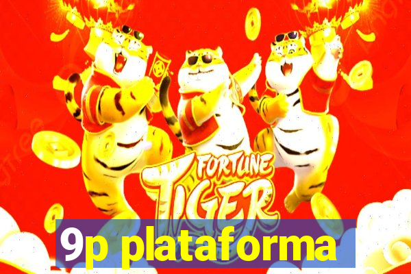 9p plataforma